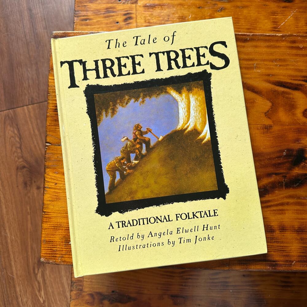 Vintage 1989 The Tale Of Three Trees A Traditional Folktale Hardcover Book